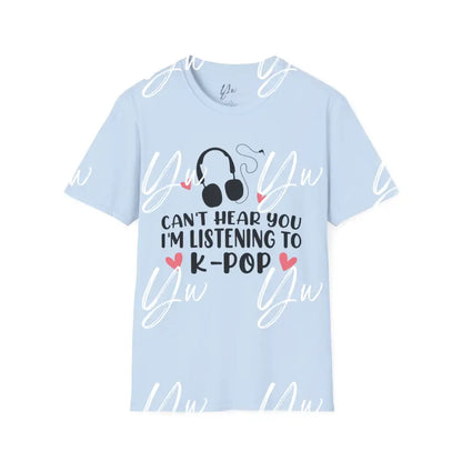 Listening to Kpop T-Shirt